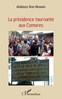 La présidence tournante aux Comores (French Edition) 2343133530 Book Cover