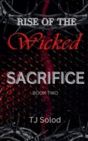Rise of the Wicked: Sacrifice B0GGJJH1FR Book Cover