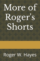 More of Roger's Shorts B0CK3HNR11 Book Cover