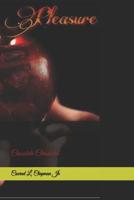 Sinful Pleasures: Chocolate Chronicles 1096256959 Book Cover