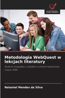 Metodologia WebQuest w lekcjach literatury (Polish Edition) 6209483135 Book Cover