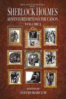 Sherlock Holmes: Adventures Beyond the Canon 1727201809 Book Cover