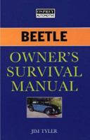 Beetle Owner's Survival Manual 1855325810 Book Cover