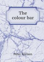 The Colour Bar 1245863703 Book Cover
