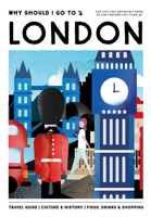 Why Should I Go To London: The city you definitely need to visit before you turn 30 9493338096 Book Cover