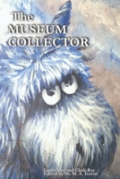 The Museum Collector B08GVGCN9C Book Cover