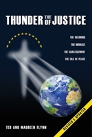 Thunder of Justice: The Warning, the Miracle, the Chastisement, the Era of Peace 096343070X Book Cover