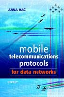 Mobile Telecommunications Protocols for Data Networks 0470850566 Book Cover