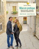 Mise en pratique: Manuel de lecture, vocabulaire, grammaire et expression écrite Plus Companion Website without Pearson eText -- Access Card Package 0134387449 Book Cover
