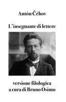 L’insegnante di lettere: versione filologica a cura di Bruno Osimo (Italian Edition) B0FJL1TV93 Book Cover