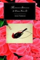 Monterra's Deliciosa & Other Tales & 1894815955 Book Cover