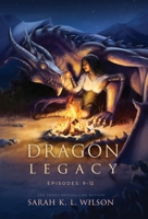 Dragon Legacy: Episodes 9-12 1990516505 Book Cover