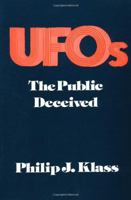 Ufos: The Public Deceived 0879753226 Book Cover