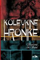 Kolevkine hronike 8664730008 Book Cover