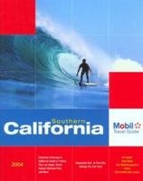 Mobil Travel Guide: Southern California, 2004: Southern California, Fresno and South 0762728892 Book Cover