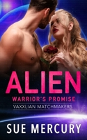 Alien Warrior's Promise B09HG556L8 Book Cover