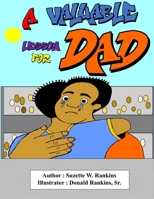 A Valuable Lesson for Dad: Republished B0DSQ3JYTP Book Cover