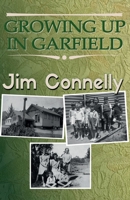 Growing up in Garfield 0648665836 Book Cover