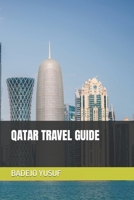QATAR TRAVEL GUIDE B0CFZC2JNC Book Cover