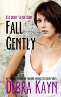 Fall Gently 1535192429 Book Cover
