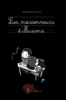 Les moissonneurs d'illusions (French Edition) 2812123605 Book Cover