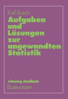 Aufgaben Und Losungen Zur Angewandten Statistik 3528072571 Book Cover