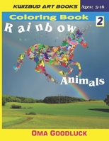 Rainbow Animals: Coloring Book 2: 1796786977 Book Cover