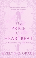 The Price Of A Heartbeat: A Rosedale Academy Tale of Forbidden Love and Shocking Secrets B0CWL3GS82 Book Cover