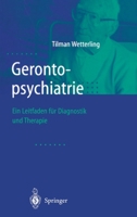Gerontopsychiatrie: Ein Leitfaden zur Diagnostik und Therapie 354067473X Book Cover