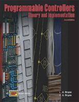 Programmable Controllers: Theory And Implementation 094410732X Book Cover