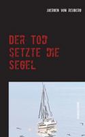 Der Tod setzte die Segel 3751917535 Book Cover