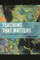 Teaching That Matters PB 1475814135 Book Cover