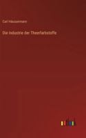 Die Industrie der Theerfarbstoffe (German Edition) 3563474788 Book Cover