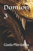 Domion 3 (Italian Edition) B0DYTMTFSX Book Cover