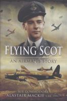 Flying Scot: An Airman S Story 1848847564 Book Cover