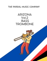 ARIZONA Vol.1: Bass Trombone B08WZ4NYY4 Book Cover
