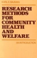 Research Methods for Community Health and Welfare: An Introduction 0195026993 Book Cover