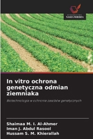 In vitro ochrona genetyczna odmian ziemniaka (Polish Edition) 620942466X Book Cover