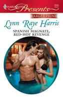 Spanish Magnate, Red-Hot Revenge 0373128487 Book Cover