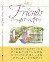 Friends Through Thick and Thin 0310217261 Book Cover