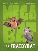 Megabat Is a Fraidybat 0735268053 Book Cover