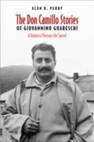 The Don Camillo Stories of Giovannino Guareschi: A Humorist Portrays the Sacred (Toronto Italian Studies) 0802097561 Book Cover