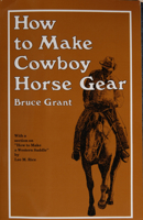 How to Make Cowboy Horse Gear 0870330349 Book Cover