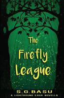 The Firefly League: A Lightbound Saga Novella 0985646780 Book Cover