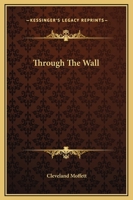 Through the Wall 8027278791 Book Cover