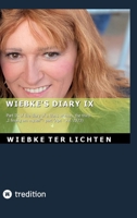 Wiebke's Diary IX: Part IX of the diary of a trans woman, the third "I finally am myself"- part (April to July 2023) 3384793242 Book Cover