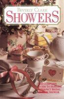 Showers: The Complete Guide to Hosting a Perfect Bridal or Baby Shower 0934081034 Book Cover