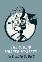 The Studio Murder Mystery 1616465980 Book Cover