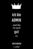 Notizbuch f�r Admins / Admin: Originelle Geschenk-Idee [120 Seiten kariertes blanko Papier] 1677464119 Book Cover