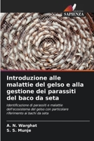 Introduzione alle malattie del gelso e alla gestione dei parassiti del baco da seta 6206077659 Book Cover